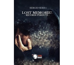 Lost Memories -Ricordi Perduti-	 di Sergio Serra,  2016,  Lettere Animate Editor