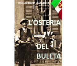 L’osteria del Buleta di Eugenio Maria Castiglioni,  2022,  Youcanprint