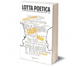 Lotta poetica	 di Benedetta Carpi De Resmini,  2017,  Iacobelli Editore