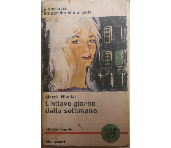 L’ottavo giorno della settimana di Marek Hlasko, 1963, Mondadori