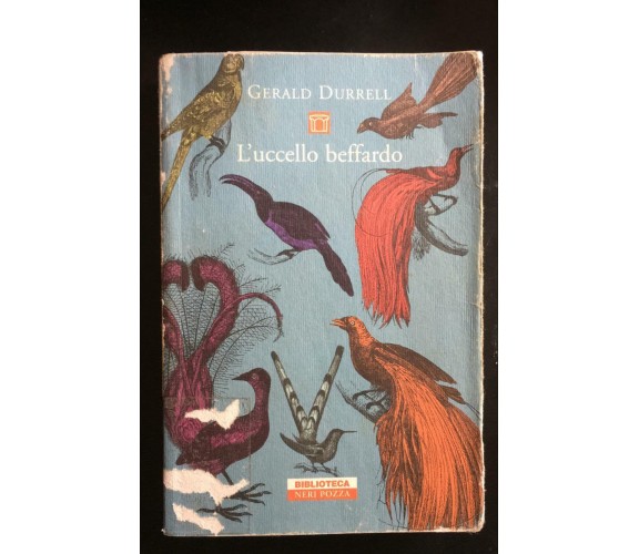 L’uccello beffardo - Gerald Durell,  Neri Pozza Editore - P