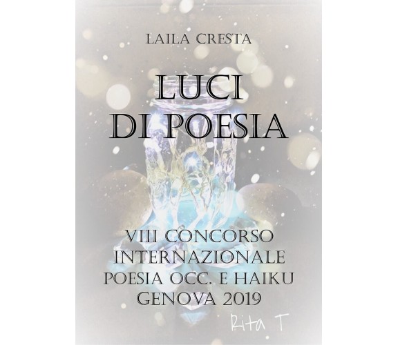 Luci di poesia di Laila Cresta,  2020,  Youcanprint