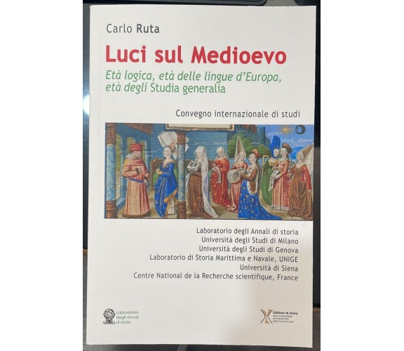 Luci sul Medioevo di Carlo Ruta, 2023, Edizioni Di Storia