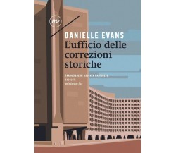 L’ufficio delle correzioni storiche di Danielle Evans, 2023, Minimum Fax