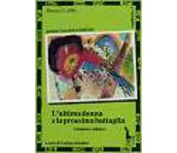 L’ultima donna e la prossima battaglia di Manuel Cofiño,  1990,  Massari Editore