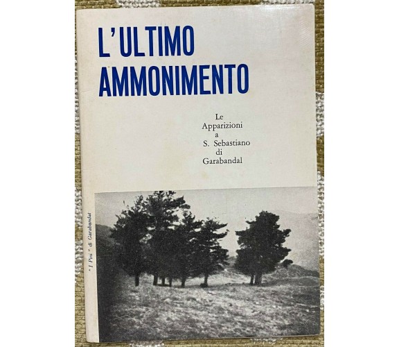 L'ultimo ammonimento - Aa.Vv. - Pisani - 1966 