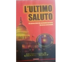 L'ultimo saluto - Gavin esler - Polillo 1995 - C