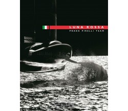 Luna rossa - Guido Meda, Gian Luca Pasini, Stefano Vegliani - Mondadori Electa 