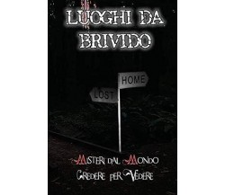 Luoghi da Brivido - Francesco Accardo - ‎Independently published, 2020