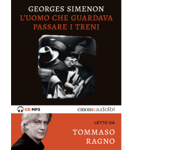 L'uomo che guardava passare i treni letto da Tommaso Ragno - Emons,2019