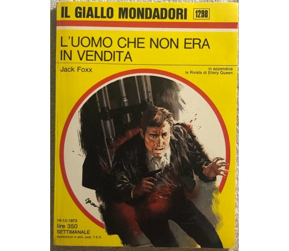 L’uomo che non era in vendita di Jack Foxx,  1973,  Mondadori