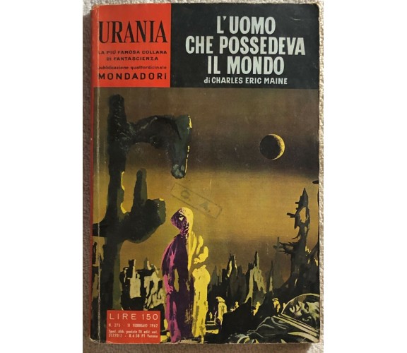 L’uomo che possedeva il mondo di Charles Eric Maine,  1962,  Mondadori