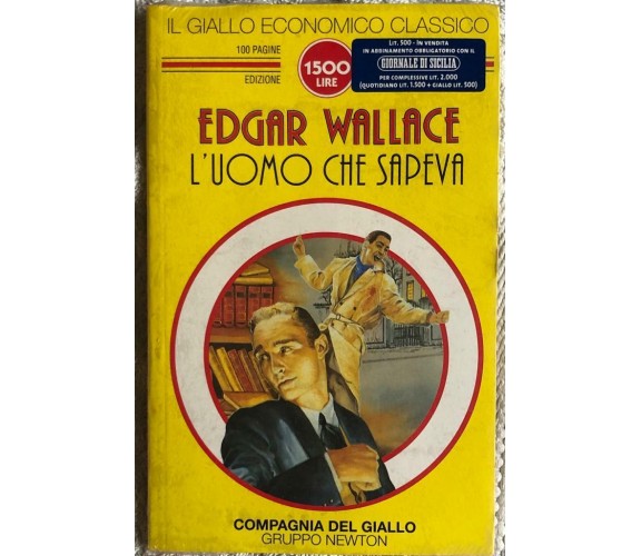 L’uomo che sapeva di Edgar Wallace,  1996,  Newton Compton Editori