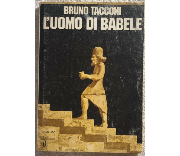 L’uomo di Babele di Bruno Tacconi,  1977,  Mondadori