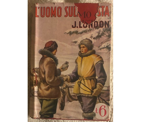  L’uomo sulla pista di Jack London,  1940,  Sonzogno