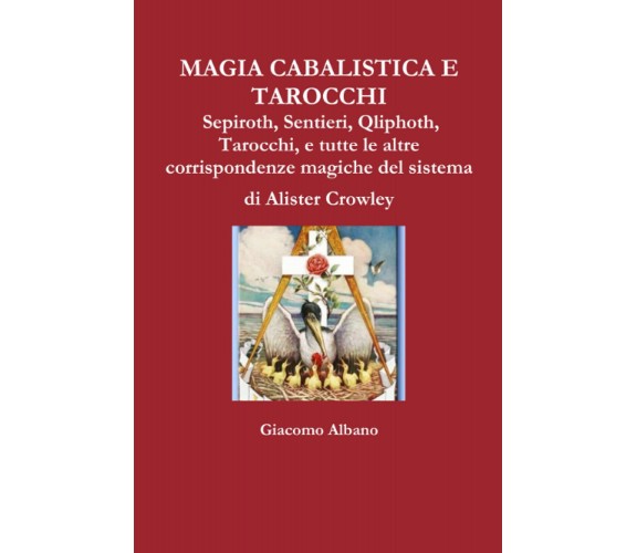 MAGIA CABALISTICA E TAROCCHI - Giacomo Albano - Lulu.com, 2015