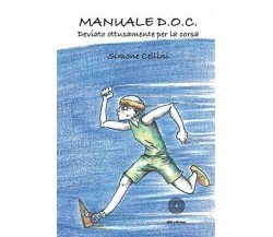 MANUALE D.O.C. Deviato Ottusamente per la Corsa - Simone Cellini - SBC, 2017