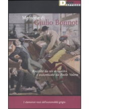 MEMORIE DI GIULIO BONNOT - AAVV. - DeriveApprodi editore, 2011