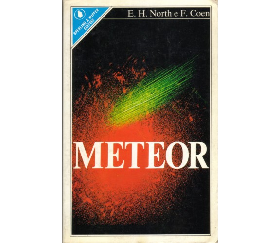 METEOR - E. H. North e F. Coen Collana pandora 74 Ed. Sperling & Kupfer 