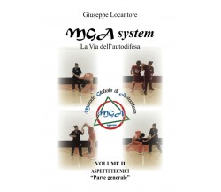 MGA system - La Via dell'autodifesa: Vol. 2 - Giuseppe Locantore - 2021