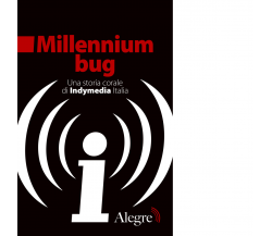 MILLENNIUM BUG - AA.VV. - Edizioni alegre, 2021