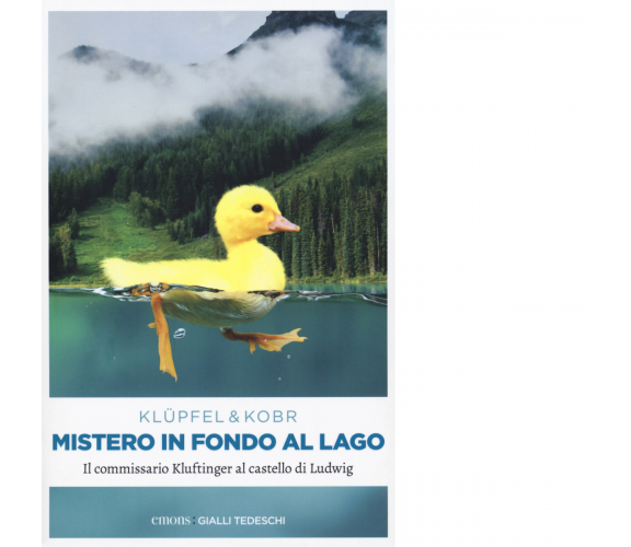 MISTERO IN FONDO AL LAGO di KLUPFEL & KOBR - Emons, 2019