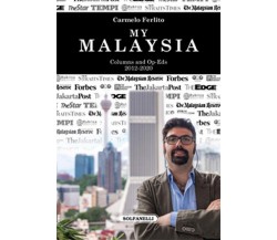 MY MALAYSIA	 di Carmelo Ferlito,  Solfanelli Edizioni