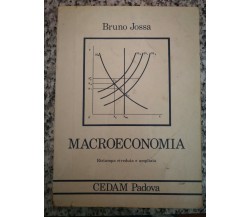 Macroeconomia	 di Bruno Jossa,  1991,  Cedam -F