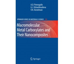 Macromolecular Metal Carboxylates and Their Nanocomposites