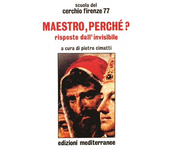 Maestro, perché? - Cerchio Firenze 77 - Edizioni Mediterranee, 1985