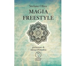 Magia Freestyle - di Stefano Oliva,  2018,  Youcanprint