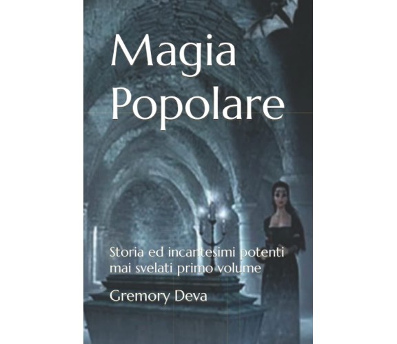 Magia Popolare - Gremory Deva - ‎Independently published, 2022