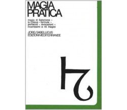 Magia pratica - Jorg Sabellicus - Edizioni Mediterranee, 1983