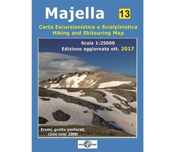 Majella. Carta escursionistica e scialpinistica 1:25.000 di Aa.vv., 2017, Edi