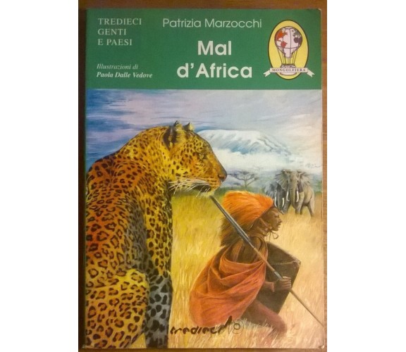 Mal d'Africa - Patrizia Marzocchi - 2000, Casa Editrice Tredieci Srl - L 