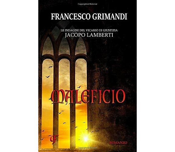 Maleficio di Francesco Grimandi,  2020,  Indipendently Published