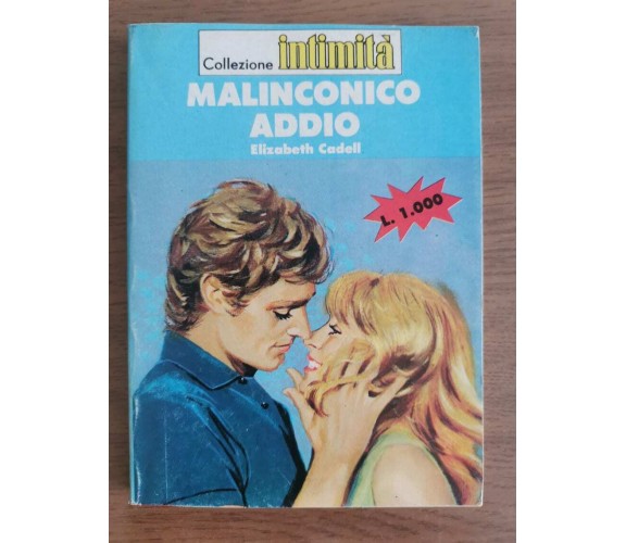 Malinconico addio - E. Cadell - Cino Del Duca - 1985 - AR