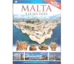 Malta e le sue isole (Dvd incluso)  di Aa.vv.,  2015,  Miller Edizioni