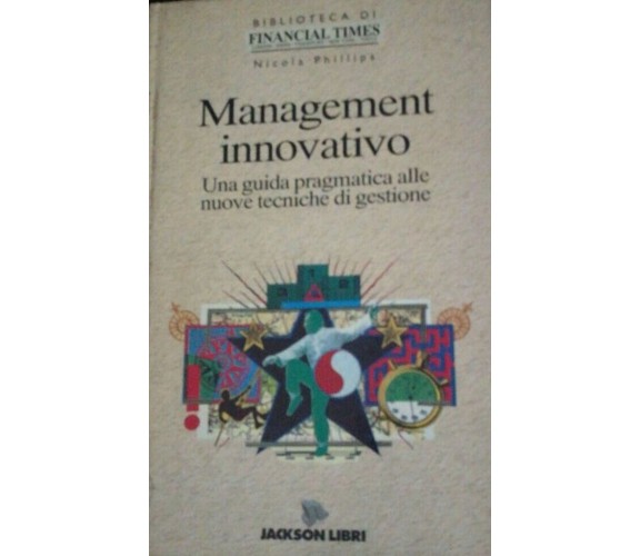 Managment Innovativo - Phillips - 1993 - Jackson Libri - lo