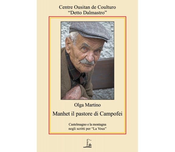 Manhet. Il pastore di Campofei di Olga Martino,  2021,  Youcanprint