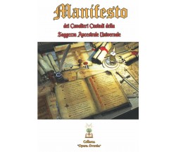 Manifesto dei Cavalieri Custodi della Saggezza Ancestrale Universale: Volume 0 d