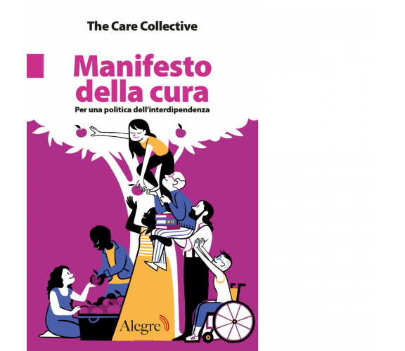 Manifesto della cura di The Care Collective - edizioni alegre, 2021