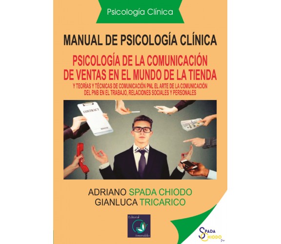 Manual de Psicología Clínica Español y teorías y técnicas de comunicación: el Ar