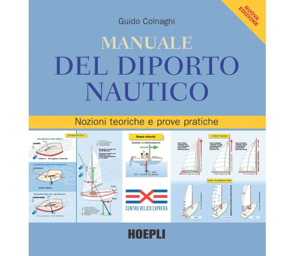 Manuale del diporto nautico - Guido Colnaghi - hoepli, 2018