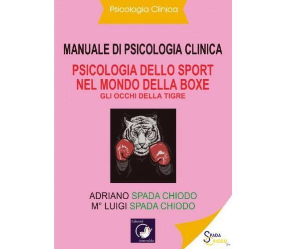 Manuale di Psicologia Clinica - Psicologia dello Sport nel mondo della Boxe - Gl