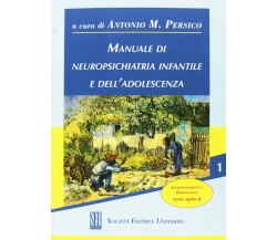 Manuale di neuropsichiatria infantile e dell'adolescenza [2 Volumi indivisibili]