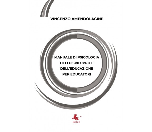 Manuale di psicologia dello sviluppo e dell’educazione per educatori di Vincenzo