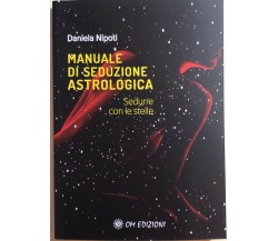 Manuale di seduzione astrologica di Daniela Nipoti, 2020, OM Edizioni