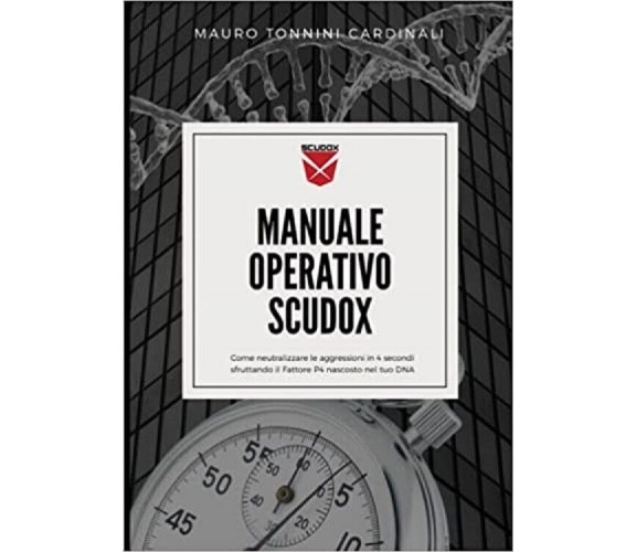 Manuale operativo SCUDOX - Mauro Tonnini Cardinali  - Independently, 2021