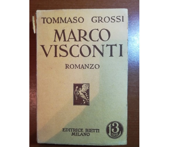 Marco Visconti - Tommaso Grossi - Bietti - 1936 - M